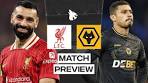 Liverpool vs Wolves - Premier League Match Preview - YouTube