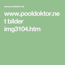 Www Pooldoktor Net Bilder Img3104 Htm Bilder Garten