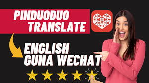 American slang is full of eccentric sayings and. Translate Pinduoduo To English Guna Wechat App Cuma 3 Langkah Youtube