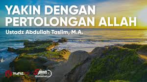 Sebab tu aku memang usaha untuk jadi yang terbaik, untuk 'pasangan terbaik' aku di luar sana. Yakin Pertolongan Allah Pasti Datang Ustadz Abdullah Taslim Youtube