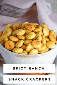 Spicy Ranch Snack Crackers Natalie Paramore Recipe Fun Easy Recipes Snacks Homemade Snacks