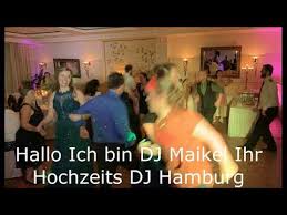 200.000 begeisterte gäste haben mit uns getanzt! Hochzeit Dj Hamburg Grandios Feiern Mir Dj Maikel Hamburg Youtube