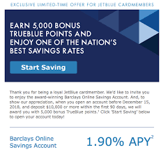 10,000 bonus points after spending $1,000 on purchases in the first 90 days. 5 000 Jetblue Points With 10k Barclay Savings Account Jetblue Credit Card Holders Only Milestalk