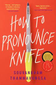 That hard t makes the flow of syllables stop, so another syllable must be added. How To Pronounce Knife By Souvankham Thammavongsa