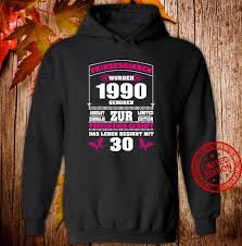 30 Geburtstag Geschenk Lustig 1990 Frau 30 Jahre Party Shirt
