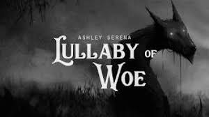 Common malay names among boys. Lullaby Of Woe Ashley Serena Lyrics Youtube