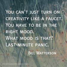 Creative Inspiration Last Minute Panic Quotes Artist Quotes Inspirational Quotes