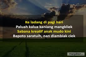 Mengingat bahwa minangkabau merupakan salah satu wilayah yang berada di indonesia. Puisi Bahasa Minang Revisi Id