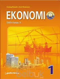 Meningkatkan kegunaan suatu barang b. Buku Ekonomi Kelas 10 Pdf