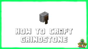 Minecraft 1 16 4 How To Craft Grindstone 2021 Youtube