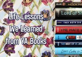 Life lessons to learn before 25. 9 Life Lessons That We Learned From Reading Young Adult Books