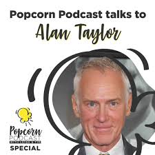 Alan Taylor interview — The Many Saints Of Newark — Popcorn Podcast
