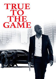 Check Out True To The Game On Netflix True To The Game Netflix Dramas Movie Club