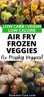 Chicken wings, breasts, thighs, tenders, drumsticks and a whole chicken. Air Fryer Frozen Vegetables No More Mushy Frozen Broccoli