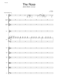 Bette midler (december 1, 1945) is an american singer, actress, and comedian, also known to her fans and especially in gay culture, as the divine miss m. The Rose Bette Midler Sheet Music For Piano Violin Flute Cello More Instruments Mixed Ensemble Musescore Com