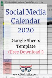 Free Social Media Calendar Google Sheets Template For 2020 In 2020 Social Media Calendar Social Media Schedule Template Social Media Schedule