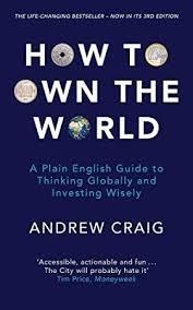 Free Ebook How To Own The World A Plain English Guide To Thinking Globally And Investing Wisely T Invest Wisely Investing Personal Finance