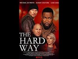 Full Film Action The Hard Way 2019 Michael Jai White Sub Indonesia Youtube Michael Jai White The Hard Way Movies 2019