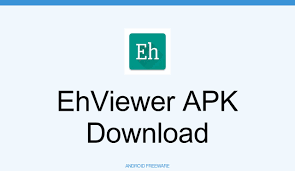 EhViewer APK Download for Android - AndroidFreeware