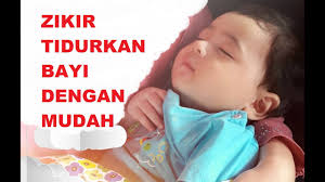 Kali ini akan dishare teks bacaan doa agar bayi cepat tidur nyenyak, tidak rewel dan mudah menangis lengkap dalam bahasa arab, latin dan artinya. Zikir Tidurkan Anak Meragam Dan Menangis Stop Baby From Crying Youtube