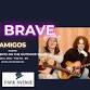 Brave Amigos