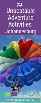 13 Unbeatable Adventure Activities In Johannesburg Adventure Activities Outdoor Adventure Activities Activities