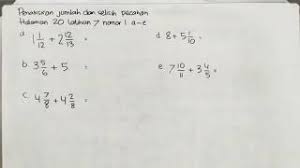 Penaksiran penjumlahan dan pengurangan pecahan. 4 00 020 7 1 A E Penaksiran Penjumlahan Dan Pengurangan Pecahan Youtube