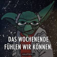 Das Wochenende Fühlen Wir Können Kaufdex Lustige Sprüche