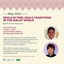 Heads of department — the plural of the singular head of department : Seals In Time Seals Traditions In The Malay World Saturday 26 January 2019 Malay Studies Nus