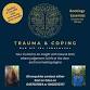 Trauma & Coping (and all the inbetweens) event image