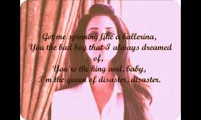 Lana Del Rey Queen Of Disaster Words Lyric Quotes Songs