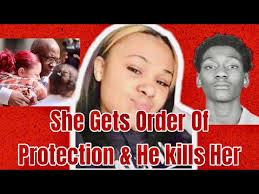 Killed After A Order Of Protection Was Issued