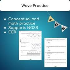 Wave Practice Physics Lessons Next Generation Science Standards Chemistry Lessons