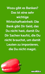 Umso mehr blüht die fantasie. Bank Witze Die Besten Und Lustigsten Witze Uber Banker Borse Und Co