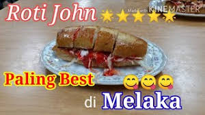 1 di melaka iaitu roti. Seri Erra Roti John Melaka Roti John Paling Best Di Melaka Youtube