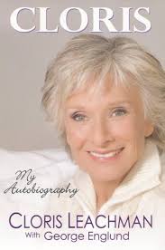 Cloris: My Autobiography: Cloris Leachman, George Englund: Amazon.com: Books
