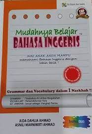 Dari situlah kamu akan belajar banyak kosakata bahasa inggris. Buku Belajar Bahasa Inggeris Mudah Home Facebook