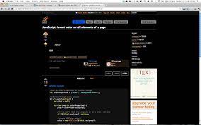 Inverted colors can also help people with color blindness or vision problems on some web pages that are hard to look at. Javascript Invert Color On All Elements Of A Page Stack Overflow