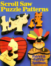 However, if you don't have one, and you do have a fair amount of patience, and are willing to learn a. Scroll Saw Puzzle Patterns Spielman Patrick Spielman Patricia 9780806965864 Amazon Com Books