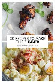 30 Recipes To Celebrate Summer Summerrecipes Memorialday Recipes Summer Recipes Delicious Soup Recipes