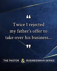 My Journey To Becoming Both A Pastor Businessman Quote By Pastor Tan Seow How Pastor How In 2020 Business Man Pastor Quotes