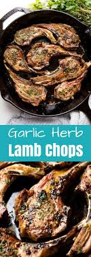 Easy Garlic Herb Lamb Chops Recipe Lamb Chop Recipes Lamb Recipes Recipes
