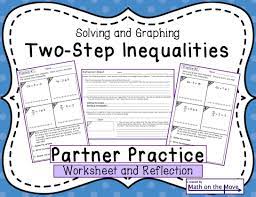 Solving And Graphing Two Step Inequalities Partner Practice Worksheet A Fun Way For Students Teaching Fun Inequality Word Problems Common Core Math Standards