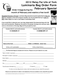 It is a touching ceremony. Fillable Online Relay Acsevents Luminaria Bag Order Form February Special Relay For Life Relay Acsevents Fax Email Print Pdffiller