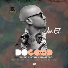 Joe El Ft Sound Sultan Honorebel Do Good Remix Remix Fun Things To Do Music