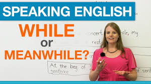 Speaking English While Or Meanwhile Youtube Speaking English Learn English Linking Words