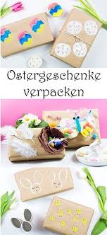 Ostergeschenke Verpacken Die Schonsten Ideen Ostergeschenke Geschenke Diy Geschenke Ostern