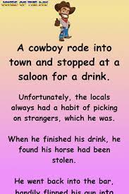 Cowboy Joke He Doesn T Want To Do What He Did In Texas Hump Day Quotes Funny Daily Jokes Funny Long Jokes