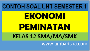 89%(9)89% found this document useful (9 votes). Contoh Soal Ekonomi Peminatan Kelas 12 Sma Ma Semester Ganjil Ambarisna Com