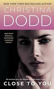 Close to You (Lost Hearts, #3) by Christina Dodd